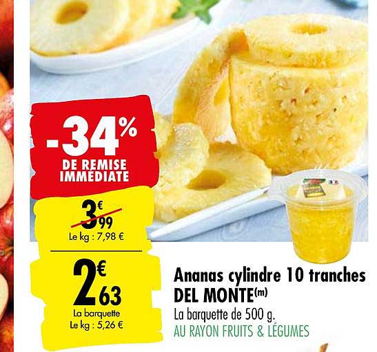 ananas cylindre 10 tranches del monte -34% remise immédiate