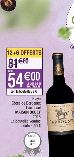 blaye côtes de bordeaux carrousel maison bouey