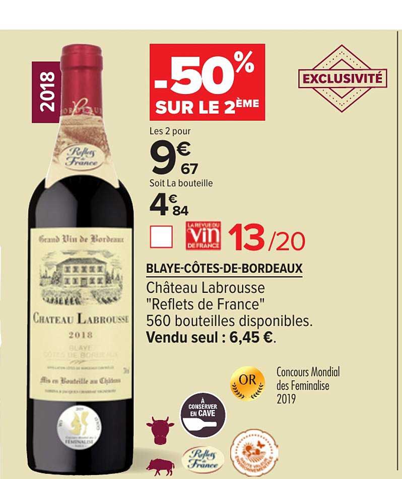 blaye côtes de bordeaux châteu labrousse reflets de france -50% sur le 2ème