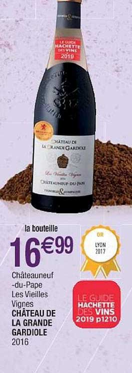 châteauneuf du pape les vieilles vignes château de la grande gradiole