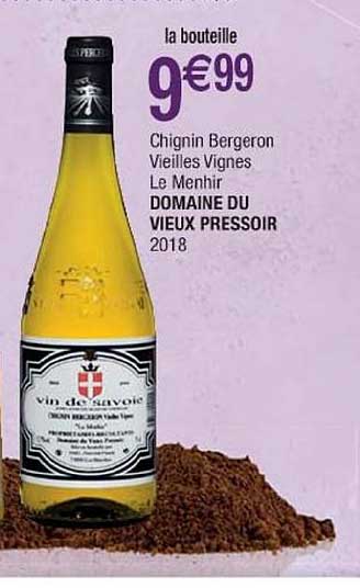 chignin bergeron vieilles vignes le menhir domaine du vieux pressoir