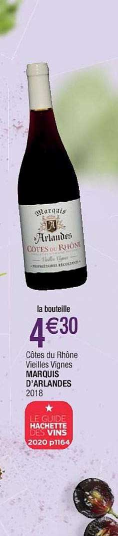 côtes du rhône vieille vignes marquis d'arlandes