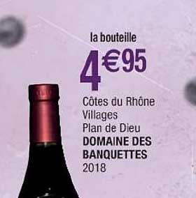 côtes du rhône villages plan de dieu domaine des banquettes