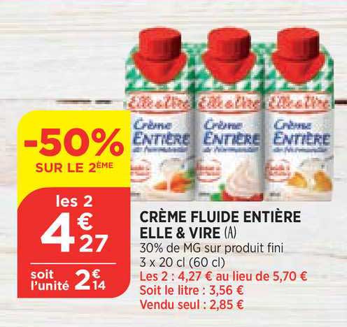 crème fluide entière elle&vire -50% sur le 2e