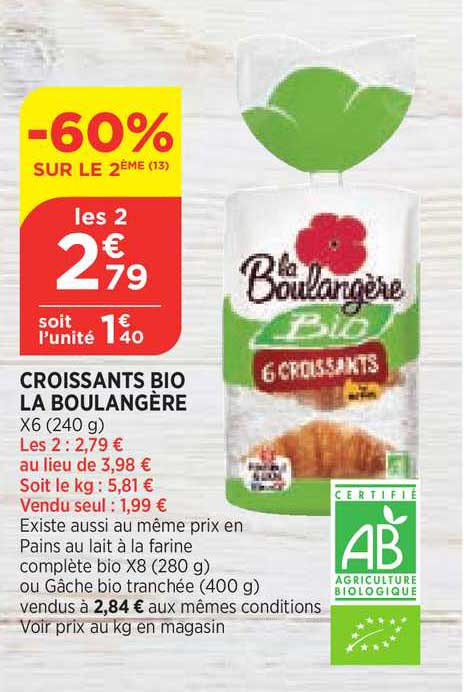 Croissants Bio La Boulangère -60% Sur Le 2e
