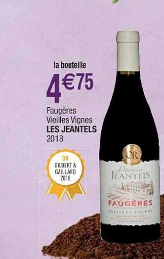 faugères vieilles vignes les jeantels
