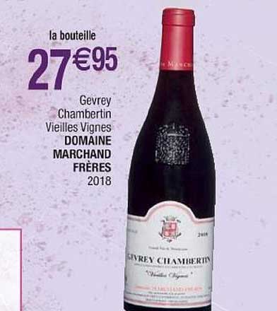 gevrey chambertin vieilles vignes domaine marchand frères