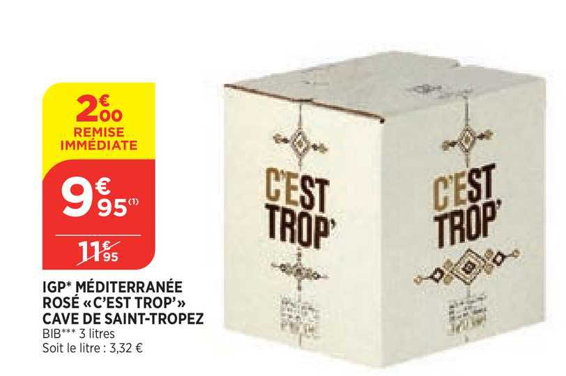 igp méditerranée rosé c est trop cave de saint tropez