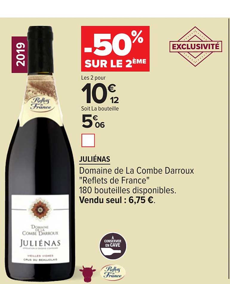 juliénas domaine de la combe darroux reflets de france -50% sur le 2ème