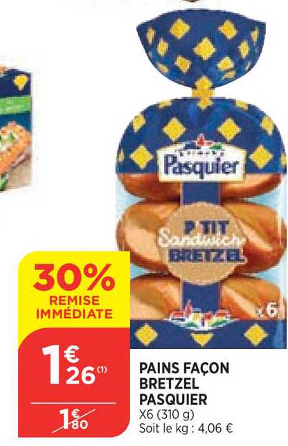 pains façon bretzel pasquier 30% remise immédiate