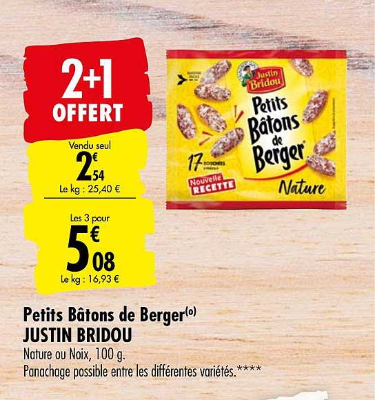 petits bâtons de berger justin bridou 2+1 offert