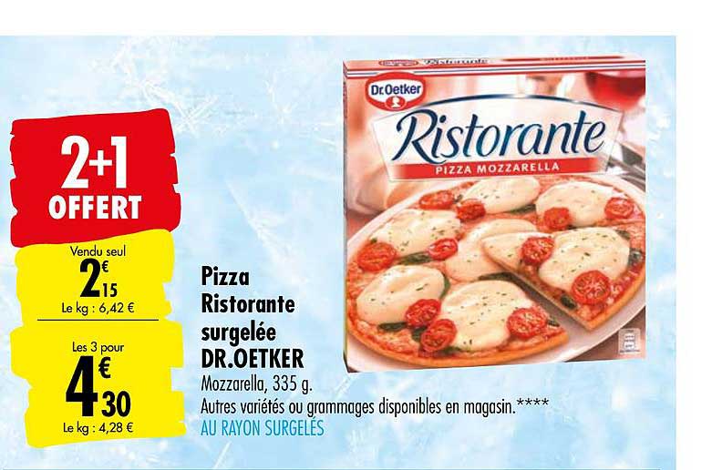 pizza ristorante surgelée dr.oetker 2+1 offert