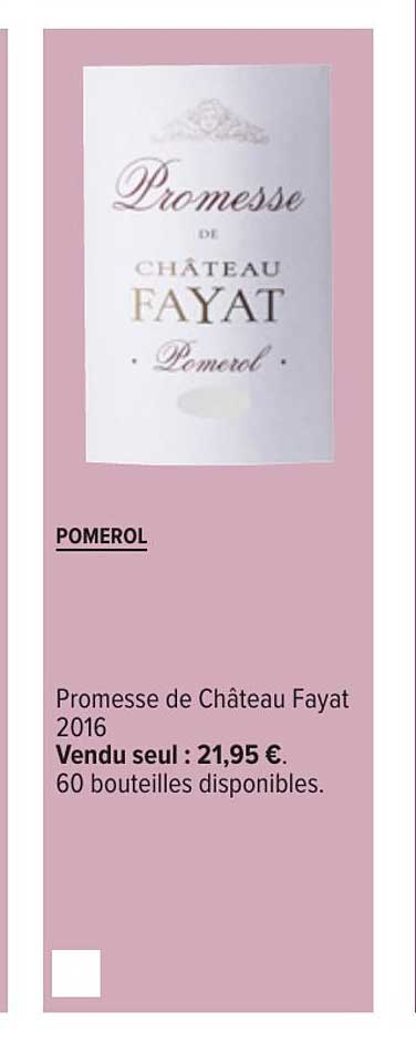 pomerol promesse de château fayat 2016