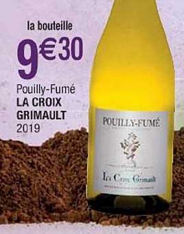 pouilly fumé la croix grimault