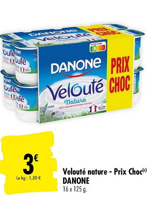 velouté nature prix choc danone