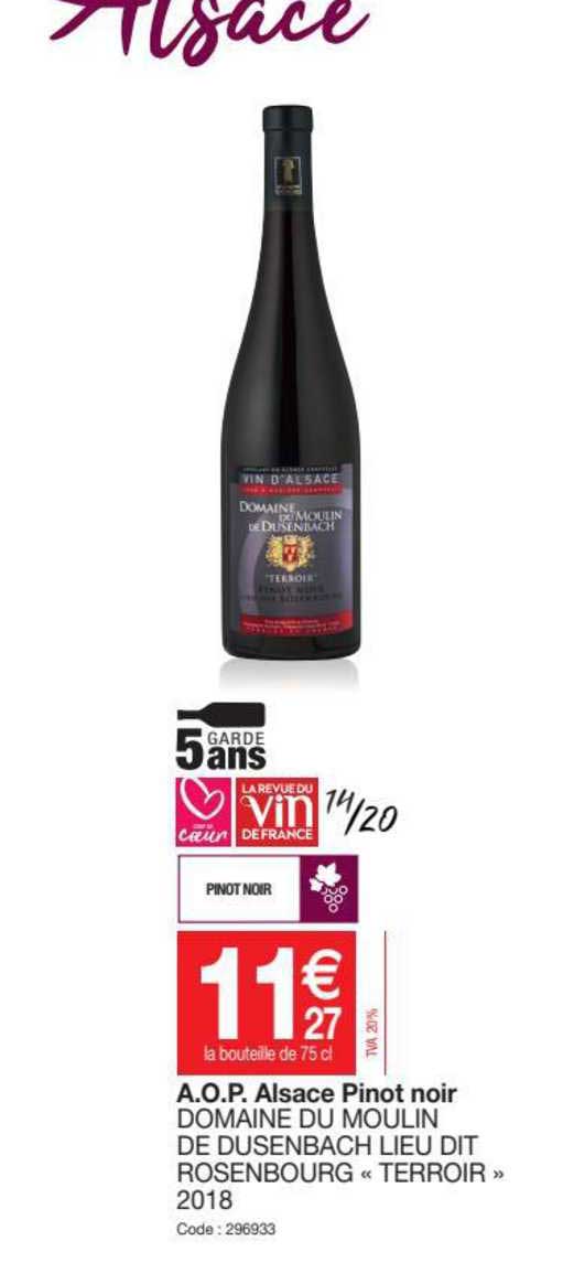 a.o.p. alsace pinot noir domaine du moulin de dusenbach lieu dit rosenbourg «terroir» 2018