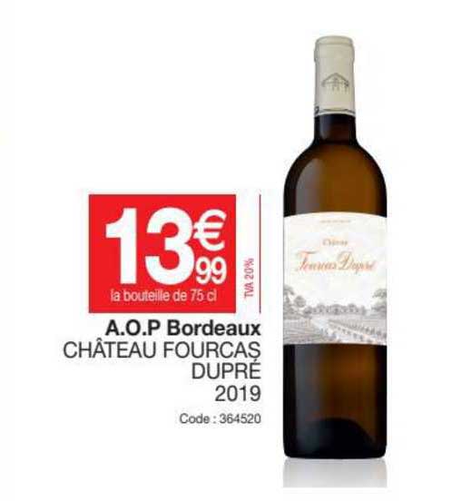 a.o.p. bordeaux château fourcas dupré 2019