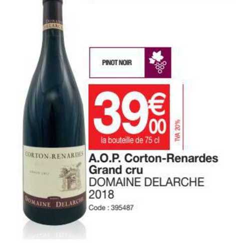 a.o.p. corton-renardes grand cru domaine delarche 2018