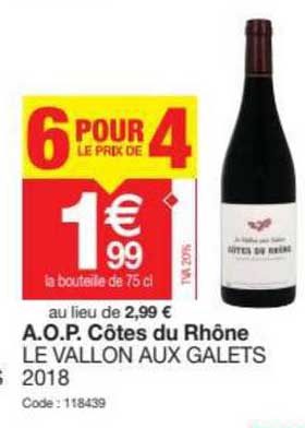 a.o.p. côtes du rhône le vallon aux galets 2018