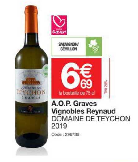 a.o.p. graves vignobles reynaud domaine de teychon 2019