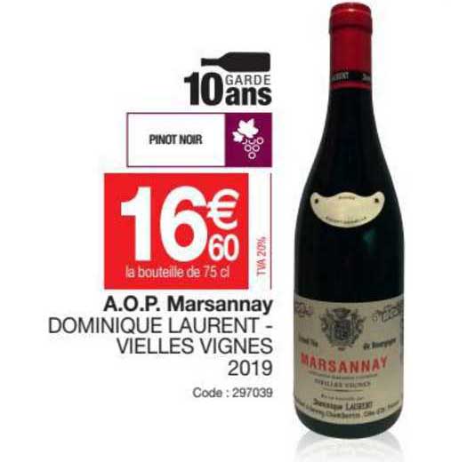 a.o.p. marsannay dominique laurent - vieilles vignes 2019