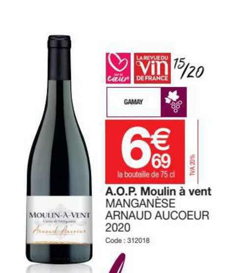 a.o.p. moulin à vent manganèse arnaud aucoeur 2020