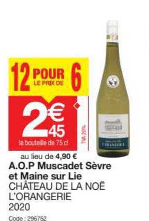 a.o.p. muscadet sèvre et maine sur lie château de la noë l'orangerie 2020