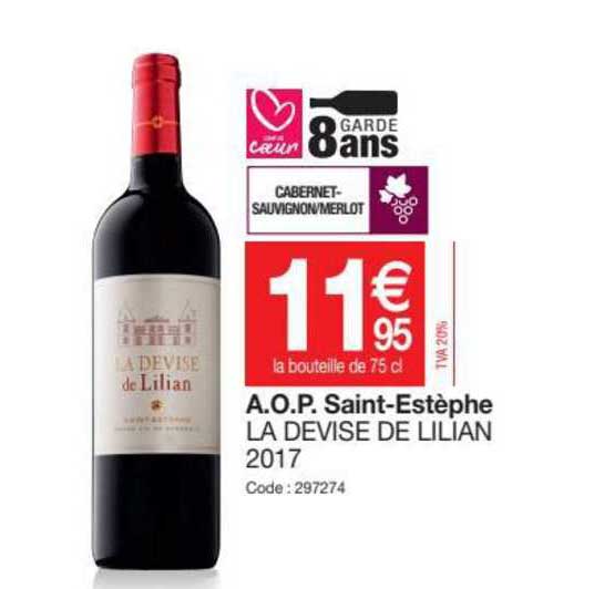 a.o.p.  saint-estèphe la devise de lilian 2017