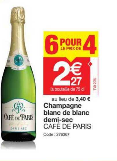 champagne blanc de blanc demi-sec café de paris