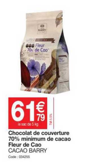 chocolat de couverture 70% minimum de cacao fleur de cao cacao barry