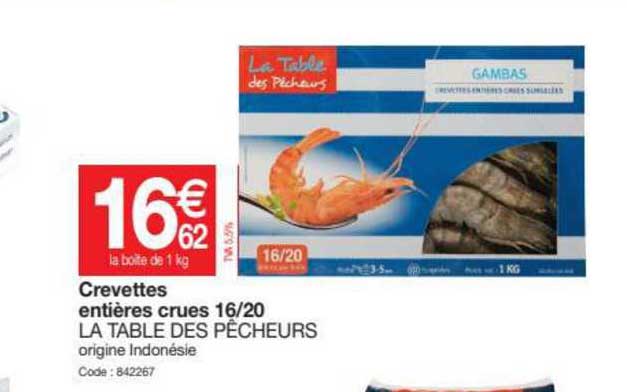 crevettes entières crues 16-20 la table des pêcheurs