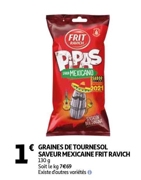 graines de tournesol saveur mexicaine frit ravich