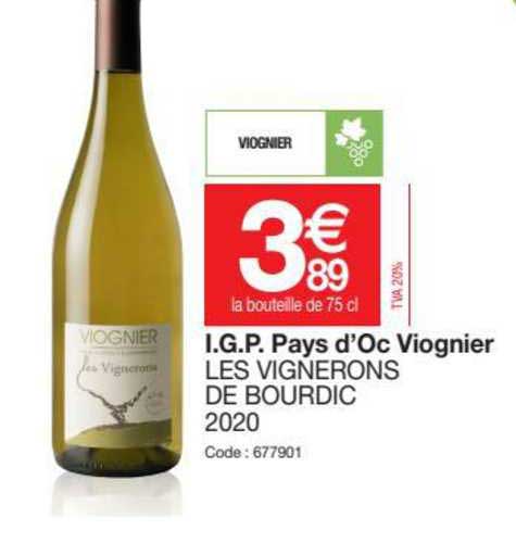 i.g.p. pays d'oc viognier les vignerons de bourdic 2020