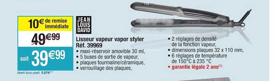 lisseur vapeur vapor styler jean louis david réf.39969