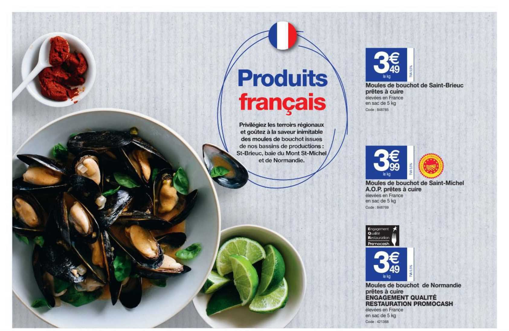 moules de bouchot de saint-brieuc prêtes à cuire, moules de bouchot de saint-michel a.o.p. prêtes à cuire, moules de bouchot de normandie prêtes à cuire engagement qualité restauration promocash