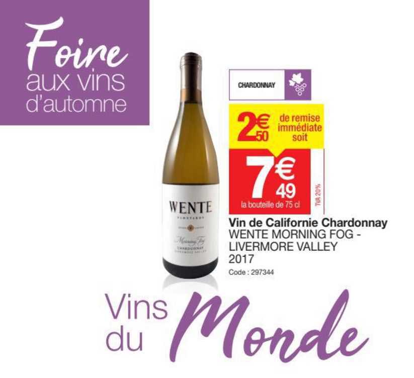 vin de californie chardonnay wente morning fog - livermore valley 2017