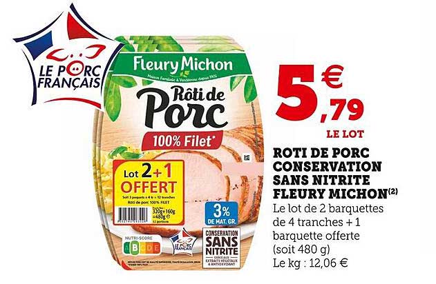 rôti de porc conservation sans nitrite fleury michon