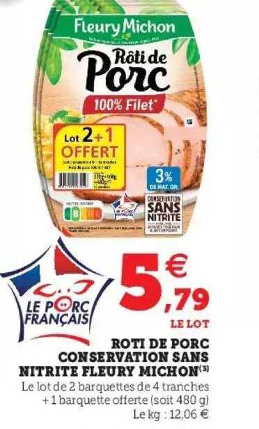 rôti de porc conservation sans nitrite fleury michon