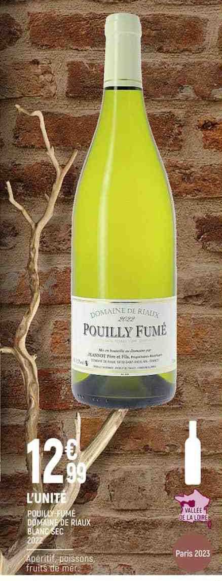 pouilly fumé domaine de riaux blanc sec 2022