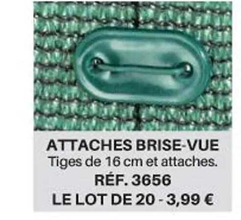 attaches brise-vue