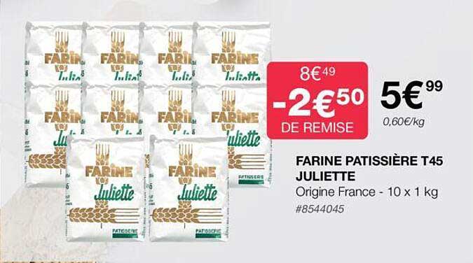 farine patissière t45 juliette