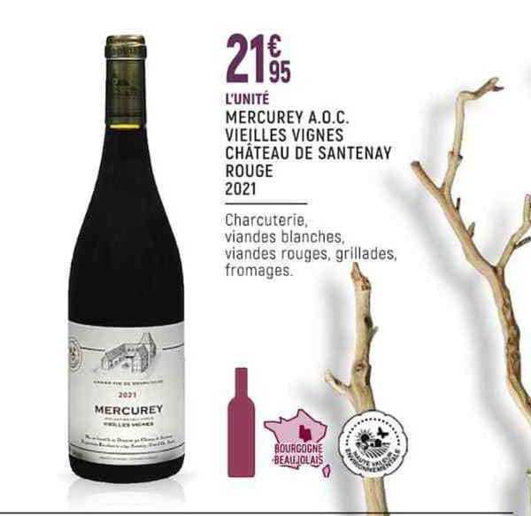 mercurey a.o.c. vieilles vignes château de santenay rouge 2021