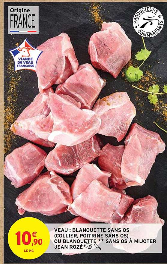 veau : blanquette sans os (collier, poitrine sans os) ou blanquette**sans os à mijoter jean rozé