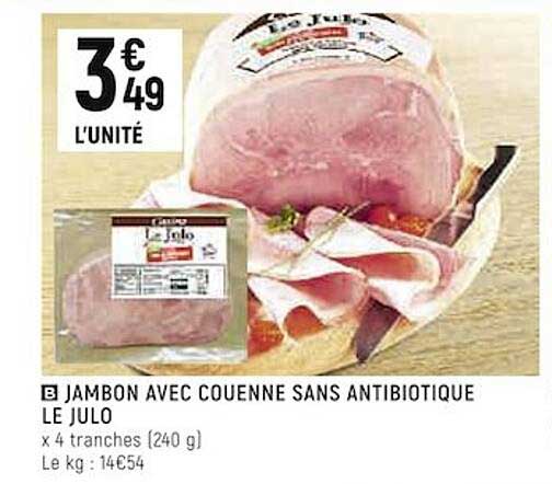 jambon avec couenne sans antibiotique le julo