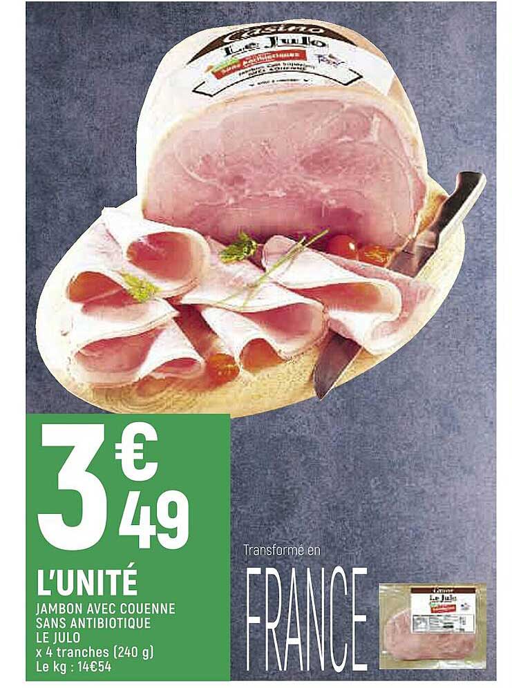 jambon avec couenne sans antibiotique le julo