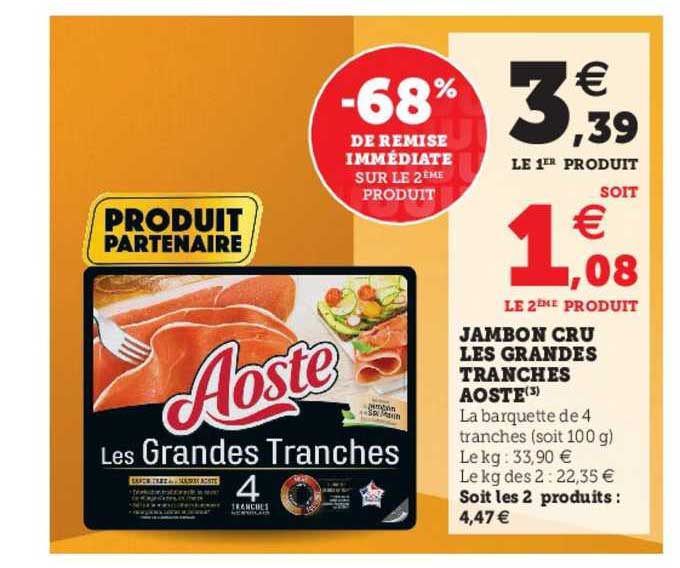jambon cru les grandes tranches aoste