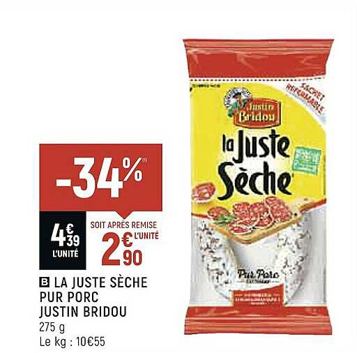 la juste sèche pur porc justin bridou