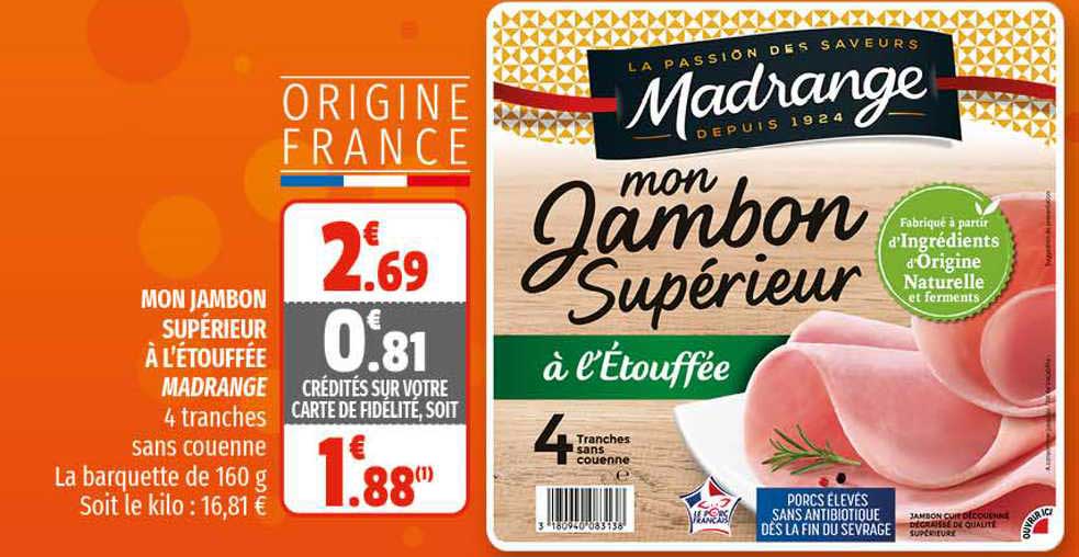 mon jambon supérieur à l'étouffée madrange