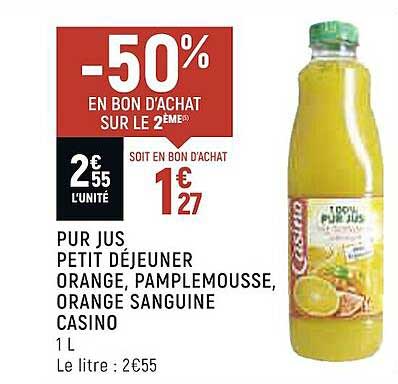 pur jus petit déjeuner orange, pamplemousse, orange sanguine casino