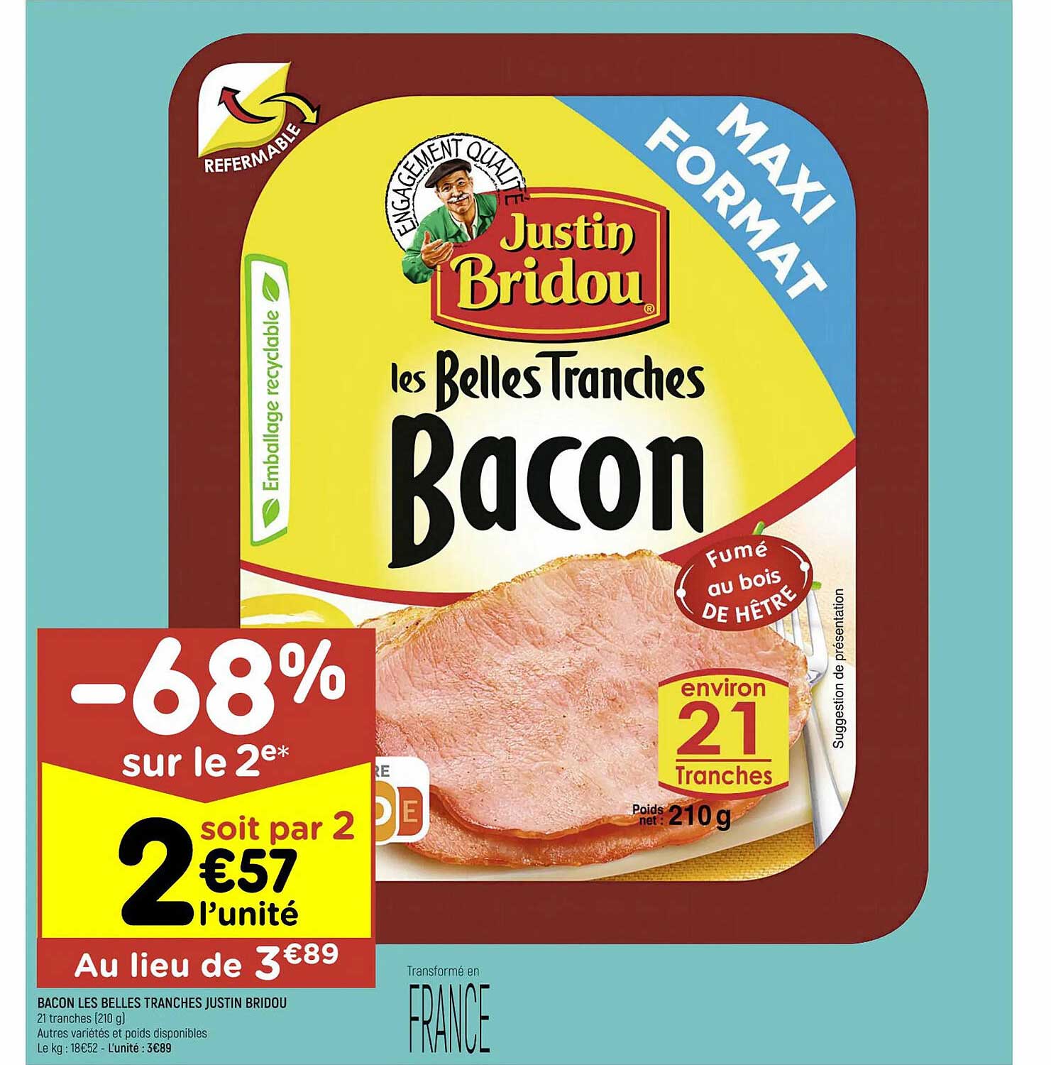 bacon les belles tranches justin bridou